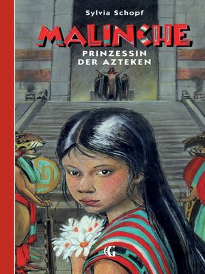 cover image of Malinche--Prinzessin der Azteken